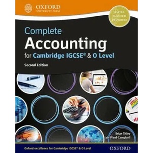 Complete Accounting for Cambridge IGCSE (R) & O Level | Brian Titley, Iain Ward-Campbell (ISBN: 9780198425236)