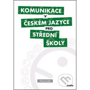 Komunikace v českém jazyce pro střední školy