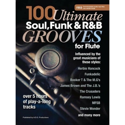 100 ultimate soul, funk and r&b grooves noty na příčnou flétnu +audio – Hledejceny.cz