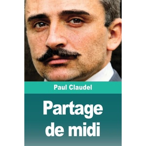 Partage de midi (ISBN: 9783690825337)