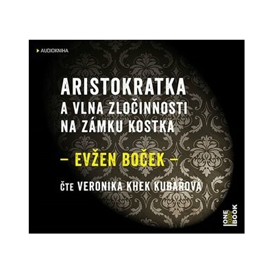 OneHotBook Aristokratka a vlna zločinnosti na zámku Kostka