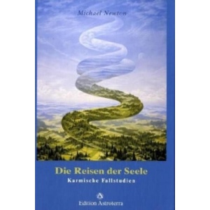 Die Reisen der Seele | Michael Newton (ISBN: 9783907029503)