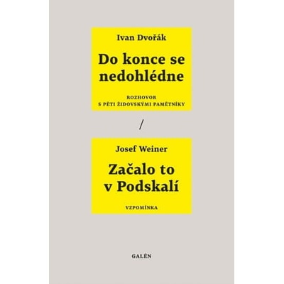 Do konce se nedohlédne začalo to v podskalí