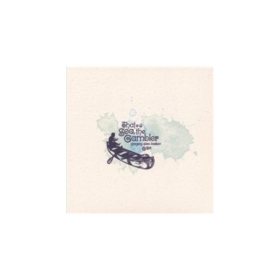 Isakov Gregory Alan - That Sea The Gambler CD