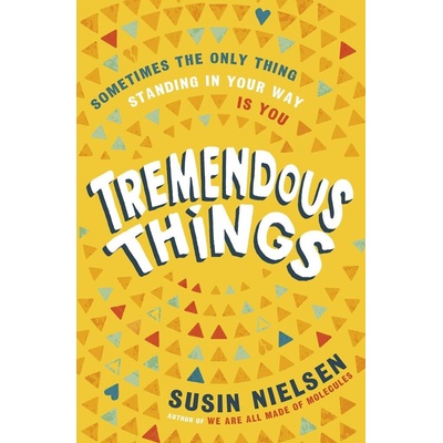 Tremendous Things - Susin Nielsen
