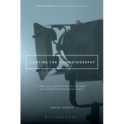 Lighting for Cinematography Landau David
