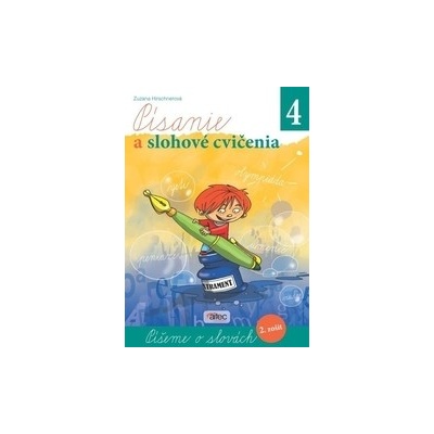 Písanie a slohové cvičenia pre 4. ročník ZŠ 2. zošit
