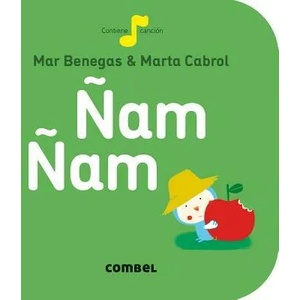 Ńam ńam | Mar Benegas, Marta Cabrol (ISBN: 9788498259681)