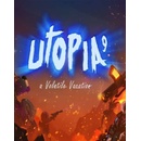 UTOPIA 9 - A Volatile Vacation