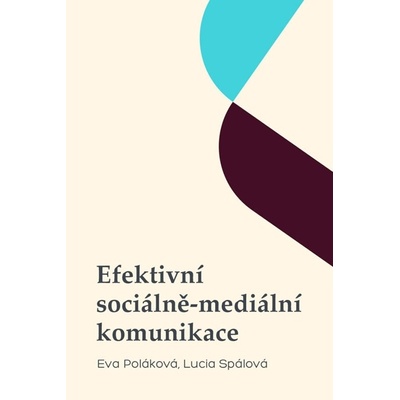 Efektivní sociálně-mediální komunikace