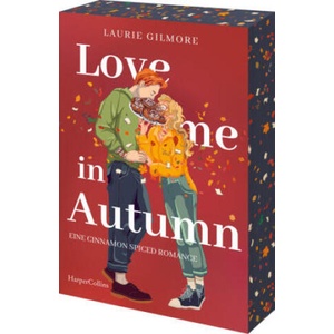 Love me in Autumn. Eine cinnamon-spiced Romance | Martina Takacs (ISBN: 9783365009871)