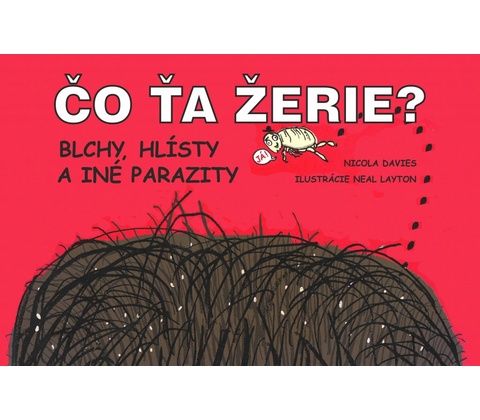 Čo ťa žerie?