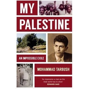 My Palestine | Mohammad Tarbush (ISBN: 9781913368999)