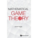 Mathematical Game Theory