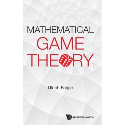 Mathematical Game Theory