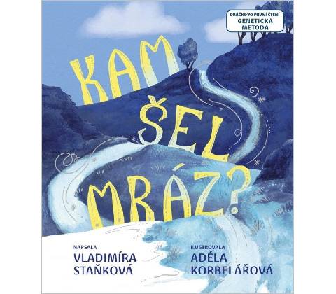 Kam šel mráz?