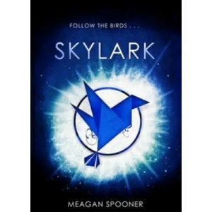 Skylark | Meagan Spooner (ISBN: 9780552574662)