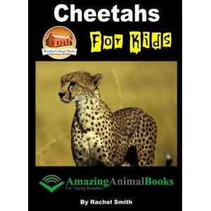 Cheetahs For Kids | Rachel Smith, John Davidson, Mendon Cottage Books (ISBN: 9781518621895)