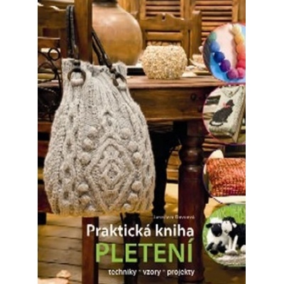 Praktická kniha-pletení /nov.vyd./ - Jaroslava Dovcová