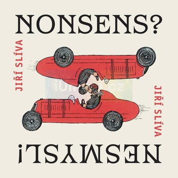 Nonsens? Nesmysl!