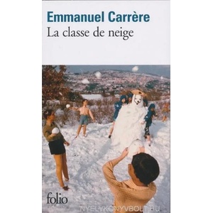 La classe de neige | Carrere Emmanuel (ISBN: 9782070394722)