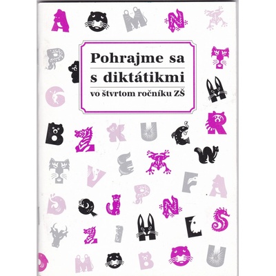 Pohrajme sa s diktátikmi vo štvrtom ročníku ZŠ Margita Svobodová