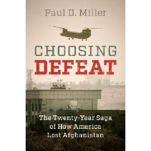 Choosing Defeat | Paul D. Miller (ISBN: 9781009614375)