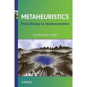 Metaheuristics - From Design to Implementation | El-Ghazali Talbi (2005)
