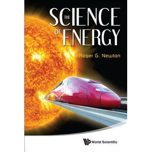 Science of Energy | Roger G Newton (ISBN: 9789814401197)