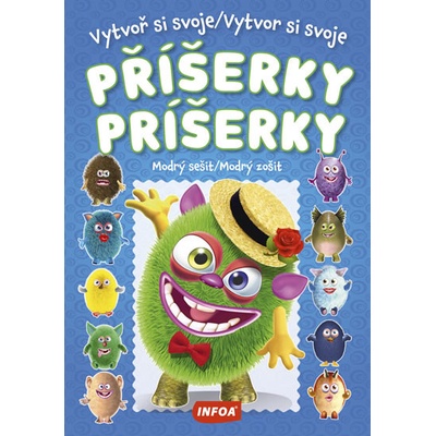 Vytvoř si svoje příšerky/Vytvor si svoje príšerky Modrý sešit/Modrý zošit