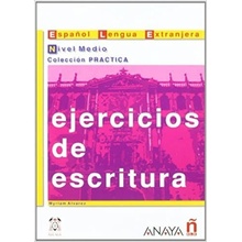 Ejercicios de escritura. Nivel Medio Anaya Comercial Grupo