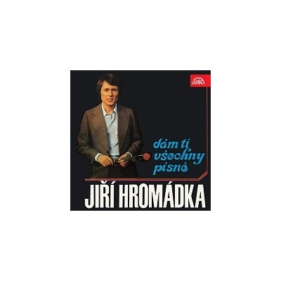 Jiří Hromádka – Dám ti všechny písně MP3