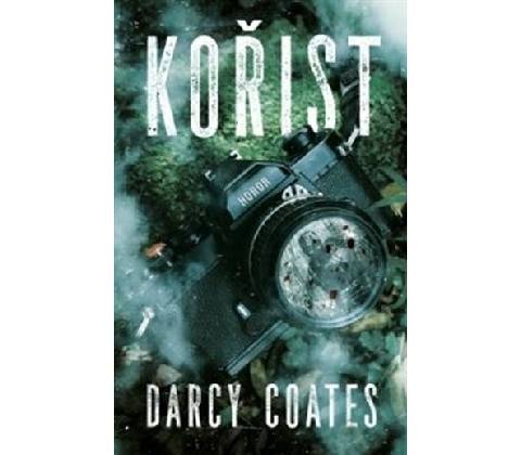 Kořist - Darcy Coates