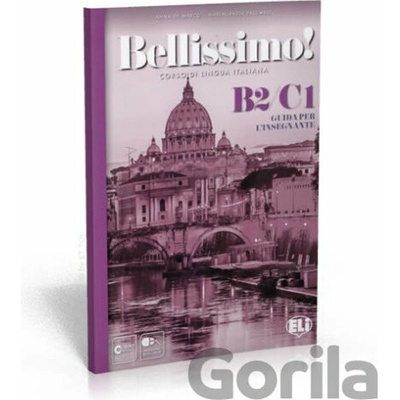 Bellissimo! B2-C1 - Guida per l´insegnante + 2 Audio CDs