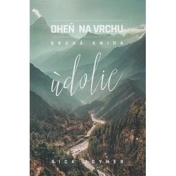 Údolie - Rick Joyner