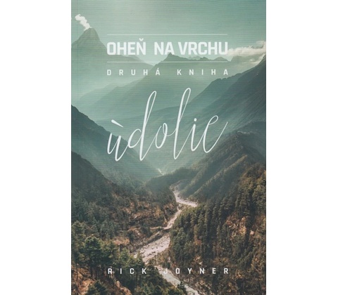 Údolie - Rick Joyner