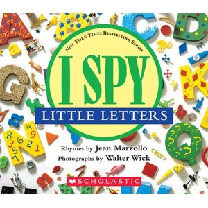 I Spy Little Letters | Jean Marzollo, Walter Wick (ISBN: 9780439114967)