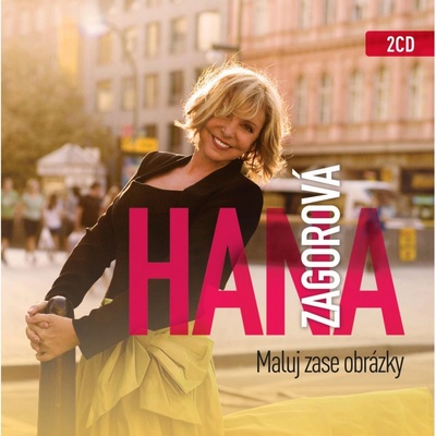 Hana Zagorová: Maluj zase obrázky - Hana Zagorová