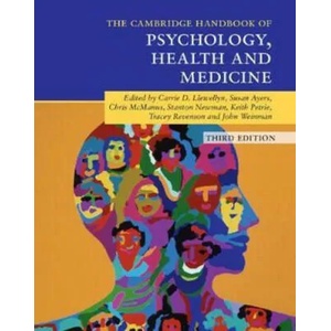 Cambridge Handbook of Psychology, Health and Medicine | Carrie Llewellyn, Susan Ayers, Chris McManus, Stanton Newman, Keith Petrie, Tracey A. Revenson (ISBN: 9781316625873)