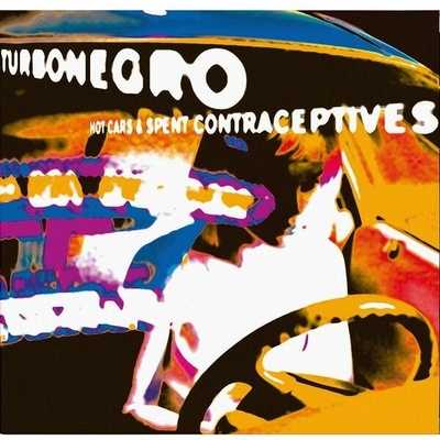 TURBONEGRO - HOT CARS & SPENT CONTRACEPTIVES CD
