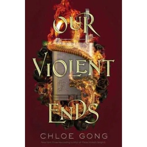 Our Violent Ends (ISBN: 9781665905473)
