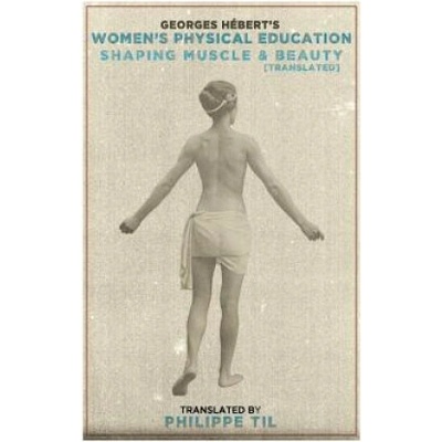 Women's Physical Education: Shaping Muscle & Beauty