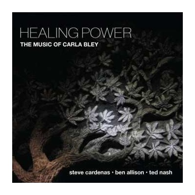 Steve Cardenas - Healing Power The Music Of Carla Bley CD