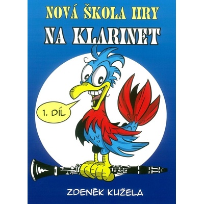 Nová škola hry na klarinet 1. díl