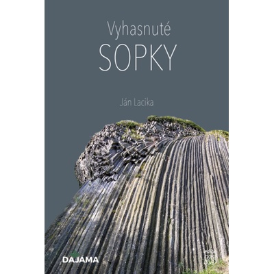Vyhasnuté sopky - Ján Lacika
