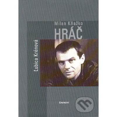 Milan Kňažko Hráč