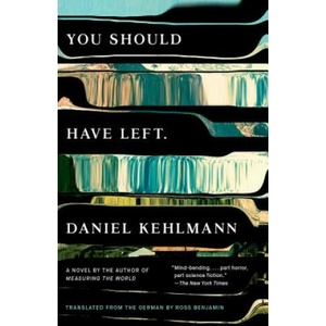 You Should Have Left (ISBN: 9780525432913)