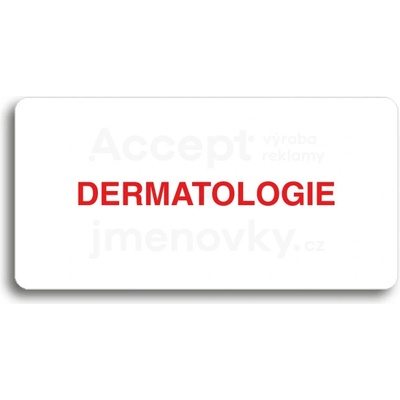 ACCEPT Piktogram DERMATOLOGIE - bílá tabulka - barevný tisk bez rámečku