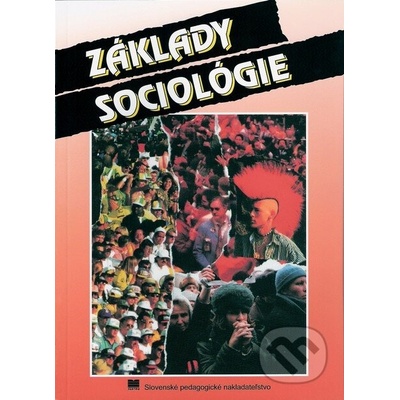 Základy sociológie - Ján Sopóci, Bohumil Búzik