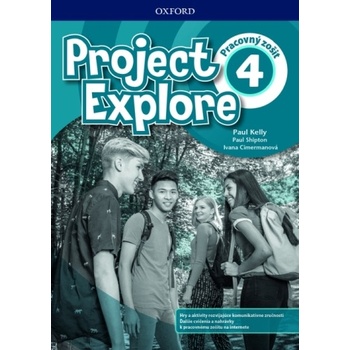 Project Explore 4 Workbook + online SK edition - Kelly Paul